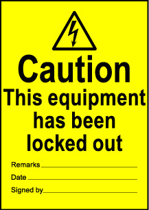 Size A7 Caution this equipment has been locked out