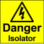 Electrical Safety Labels - Danger Isolator