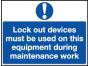 'Lock Out Devices Must be Used...' Safety Lockout Labels 55mm x 75mm