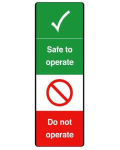 Safe to operate safety message/maintenance tag