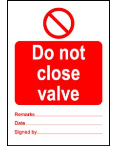 Size A6 Do not close valve 