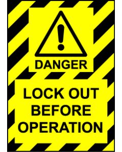  Size A6 Danger Lock out before operation 