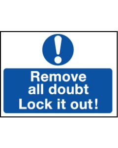 'Remove All Doubt Lock it Out' - Safety Lockout Labels 55 x 75mm