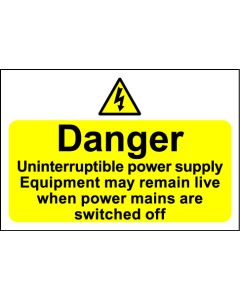  Hazard Warning Sign 300X400mm Danger Uninterruptible power - Rigid PVC 