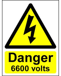  Hazard Warning Sign 200x150mm Danger 6600 volts (rigid) 