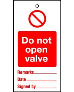 Lockout Tags Do not open valve. Pack of 10