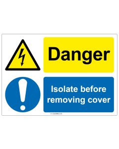 "Isolate before removing cover" Safety Sign