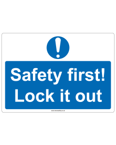 "Safety first! Lock it out" Sign-S/A 148x210mm