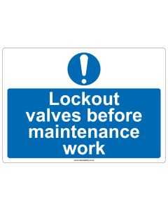 "Lockout valves..." Safety Sign
