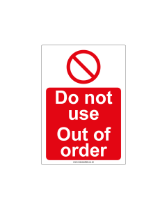 "Out of order" Safety Sign