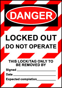 Size A7 Danger Locked out Do Not Operate