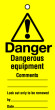 Lockout tags 200x100mm Dangerous equipment ...Pack of 10 tags