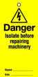 Lockout Tags Danger Isolate before repairing. Pack of 10