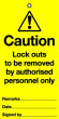 Lockout Tags Caution - Lockouts to be removed by authorised...Pack 10