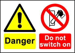  Size A7 Danger Do not switch on 