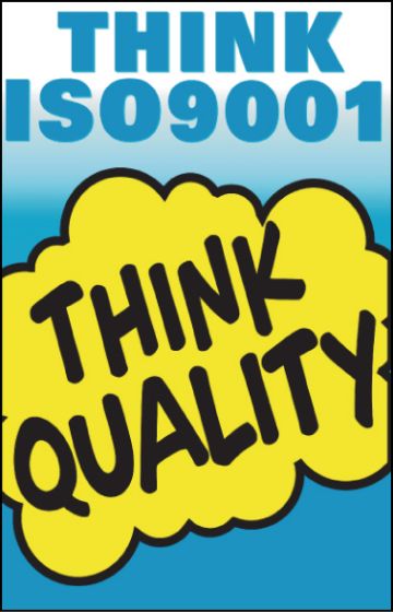 General Awareness Safety Posters - 'Think ISO9001 - Think Quality'