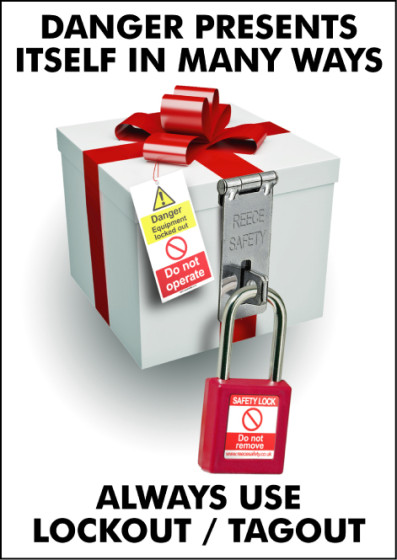 Lockout/Tagout Safety Poster - 'Danger Presents Itself in Many Ways'