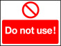 'Do Not  Use!'- Safety Lockout Label 55 x 75mm