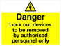 Rigid Lockout Wall Sign 450x600mm Danger Lockout devices to