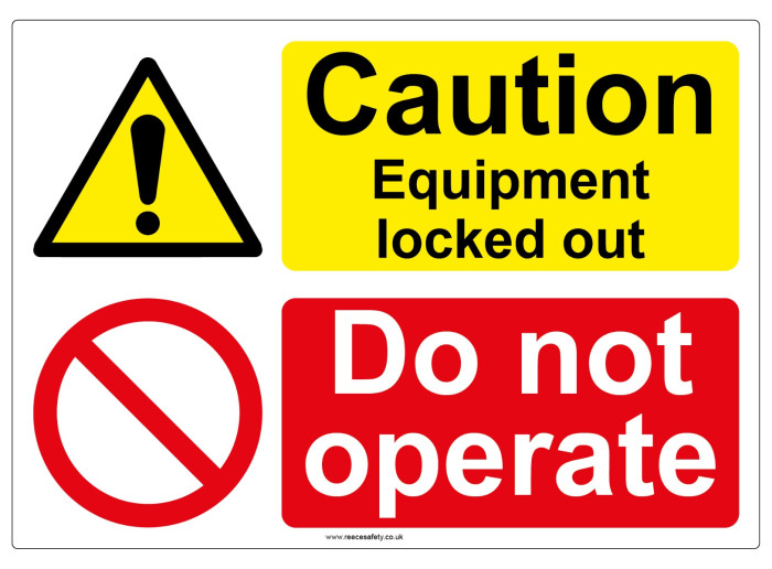"Caution, Do Not Operate" Safety Sign
