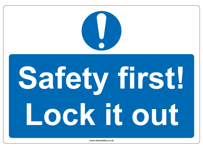 "Safety first! Lock it out" Sign-Rigid 210x297mm