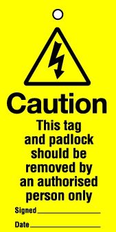 Lockout Tags Caution This tag and padlock should...Pack of 10