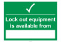 S/A Lockout Wall Sign 450x600mm Lockout equipment is avail