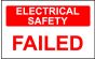 Elec Inspec Labels 40x75mmS/A vinyl Roll 250 E/Safety Failed