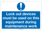 "Lock out devices must be..." Sign-S/A 297x420mm