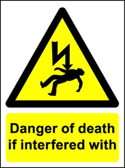 Danger of Death if Interfered With Magnetic (75mm x 110mm)