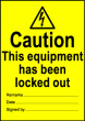Size A7 Caution this equipment has been locked out