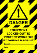 Size A6 Danger Equipment locked out to protect