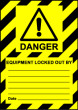 Size A6 Danger Equipment locked out by