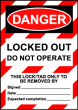 Size A7 Danger Locked out Do Not Operate