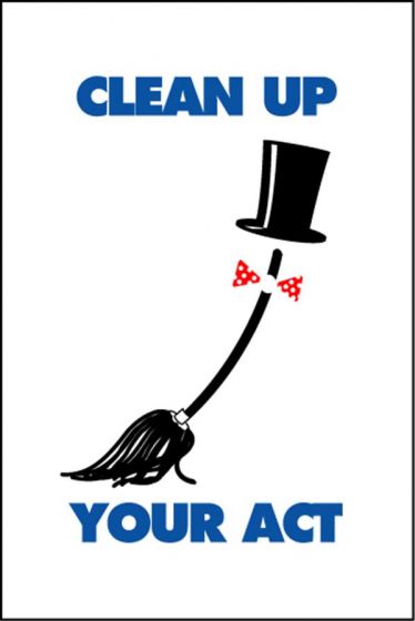 Housekeeping Posters - 'Clean Up Your Act'