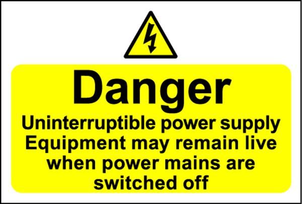  Hazard Warning Sign 300x400mm Danger Uninterruptible power (s/a)