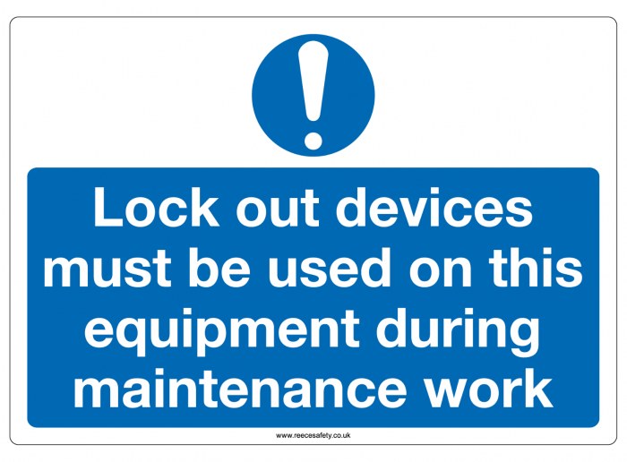 "Lock out devices must be..." Sign