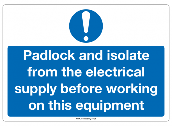 "Padlock and isolate from the..." Sign-Foamex 297x420mm