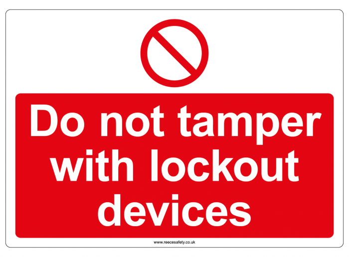 "Do not tamper with lockout devices" Safety Sign