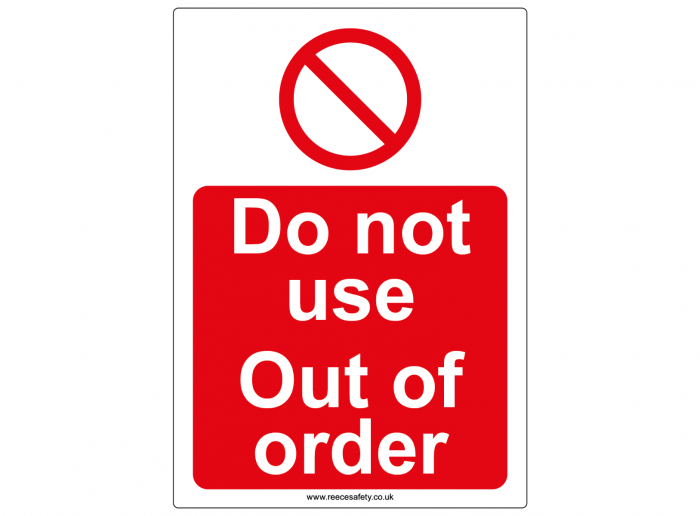 "Out of order" Safety Sign