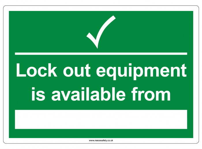 "Lock out equipment is available from" Safety Sign