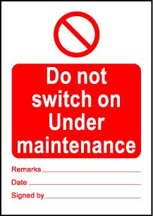  Size A7 Do not switch on under maintenance 