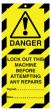 Lockout Safety Tags Pk10 160x75mm Lock Out This Machine