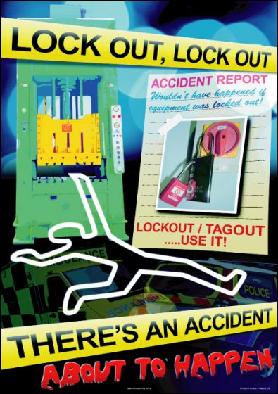 Lockout/Tagout Safety Poster - 'There's an Accident About to Happen'