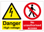 "Danger, No unauthorised access" Safety Sign
