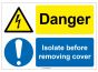 "Isolate before removing cover" Safety Sign