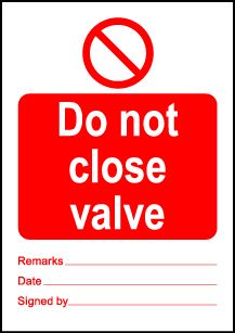  Size A6 Do not close valve 