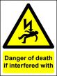 Danger of Death If Interfered with - Safety Sign