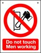 'Do Not Touch Men Working' - Hanging Lockout Sign