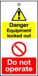 Lockout Tags Danger Equipment Locked out - Do not operate Pack of 10